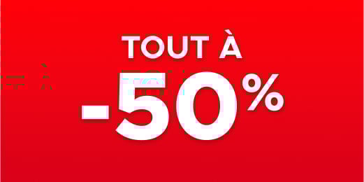 Tout à -50%