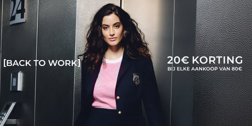 Back to work - 20€ de remise tous les 80€ d'achat