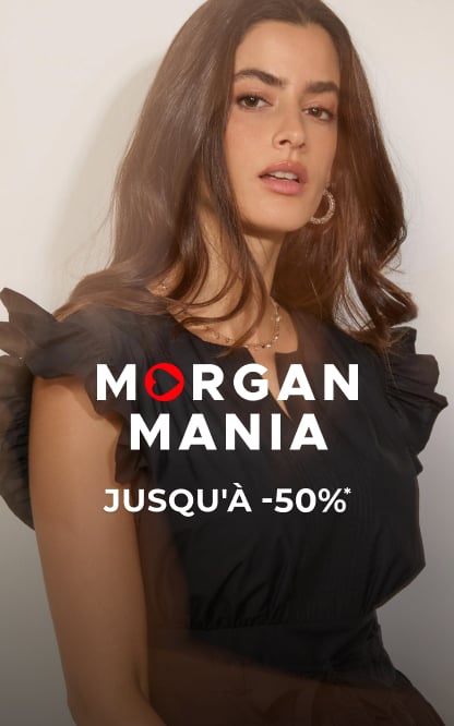 Morgan Mania - Jusqu'à -50%